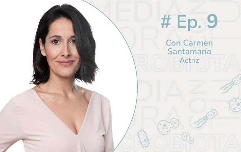 Ep. 9 La microbiota de Carmen Santamaría