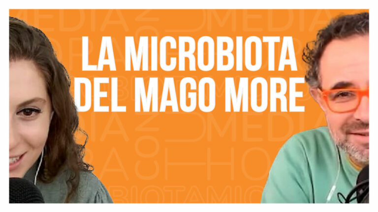 Ep. 13 La microbiota del Mago More
