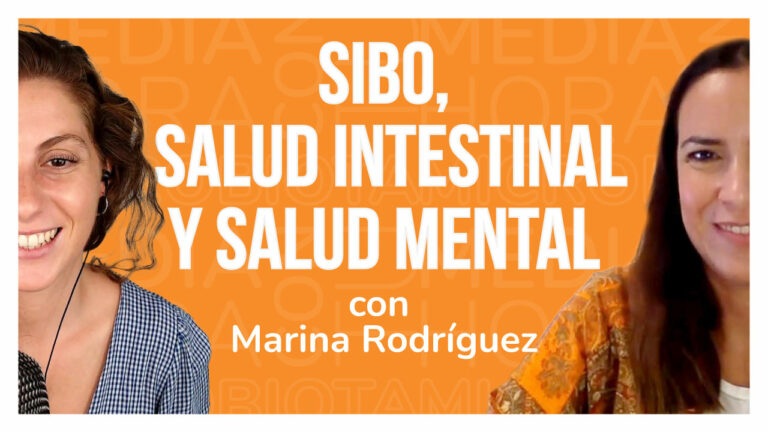 Ep. 23 SIBO, salud intestinal y salud mental, con Marina Rodríguez