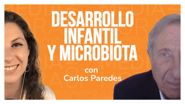 Ep. 28 DESARROLLO INFANTIL Y MICROBIOTA